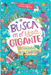 BUSCA EN EL LIBRO GIGANTE - EL MUNDO DE LOS CUENTOS