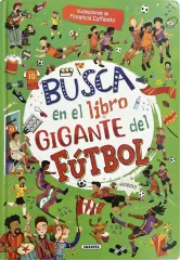 BUSCA EN EL LIBRO GIGANTE - FUTBOL