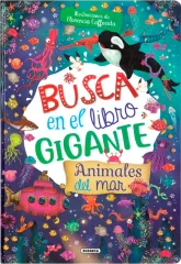 BUSCA EN EL LIBRO GIGANTE - ANIMALES DEL MAR