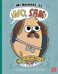 MI NOMBRE ES - NO  SAM
