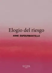 ELOGIO DEL RIESGO