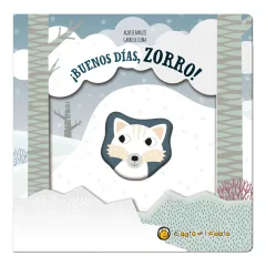 BUENOS DIAS ZORRO (PEQUEÑAS HISTORIAS DE LA NATURALEZA)