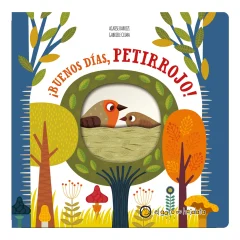 BUENOS DIAS PETIRROJO (PEQUEÑAS HISTORIAS DE LA NATURALEZA)