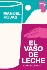 EL VASO DE LECHE Y OTROS CUENTOS (TD)