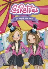 LAS RATITAS 10 LA MAGIA ESTA EN TI