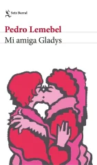 MI AMIGA GLADYS EDICIÓN 2026