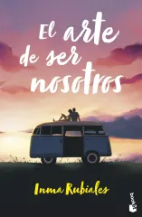 EL ARTE DE SER NOSOTROS - TAPA DURA