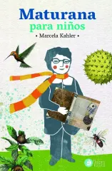MATURANA PARA NIÑOS Y NIÑAS