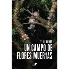 UN CAMPO DE FLORES MUERTAS