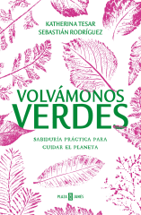 VOLVAMONOS VERDES