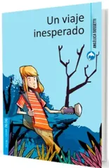 UN VIAJE INESPERADO