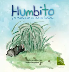 HUMBITO Y EL MISTERIO DE LOS HUEVOS ROBADOS