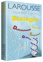 DICCIONARIO ESENCIAL DE BIOLOGIA