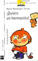 QUIERO UN HERMANITO