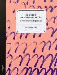 EL CURSO QUE HICE AL REVES