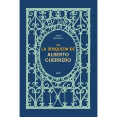 EN LA BUSQUEDA DE ALBERTO GUERRERO