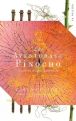 LAS AVENTURAS DE PINOCHO HISTORIA DE UN MARIONETA