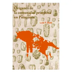 ORIGENES DE LA COMUNIDAD PRIMITIVA EN PATAGONIA