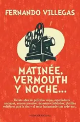 MATINEE VERMOUTH Y NOCHE