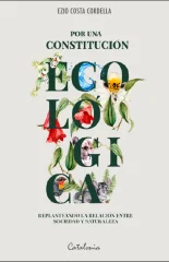 POR UNA CONSTITUCION ECOLOGICA