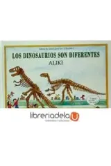 LOS DINOSAURIOS SON DIFERENTES
