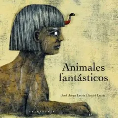 ANIMALES FANTASTICOS