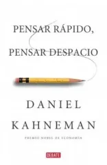 PENSAR RAPIDO PENSAR DESPACIO