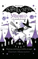 MIRABELLA Y LA CLASE DE POCIONES ISADORA MOON