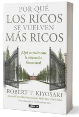 POR QUE LOS RICOS SE VUELVEN MAS RICOS