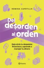 DEL DESORDEN AL ORDEN