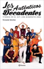 LOS AUTENTICOS DECADENTES
