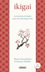 IKIGAI LOS SECRETOS DE JAPON