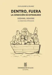 DENTRO, FUERA. LA CONDICION DE EXTRANJERO