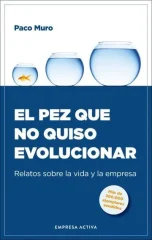 PEZ QUE NO QUISO EVOLUCIONAR, EL