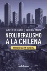 NEOLIBERALISMO A LA CHILENA