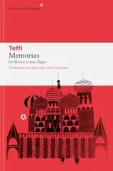 MEMORIAS DE MOSCU AL MAR NEGRO
