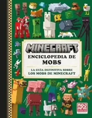 MINECRAFT - ENCICLOPEDIA DE MOBS