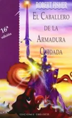 EL CABALLERO DE LA ARMADURA OXIDADA (TD)
