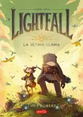 LIGHTFALL LIBRO UNO - LA ULTIMA LLAMA