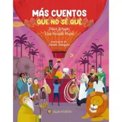 MAS CUENTOS QUE NO SE QUE