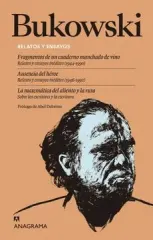 RELATOS Y ENSAYOS CHARLES BUKOWSKI