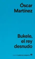 BUKELE, EL REY DESNUDO