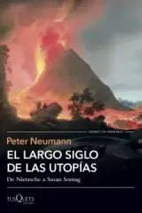 EL LARGO SIGLO DE LAS UTOPIAS