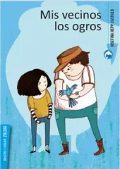 MIS VECINOS LOS OGROS