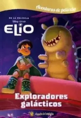EXPLORADORES GALACTICOS - ELIO LA PELICULA
