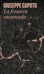 LA FRONTERA ENCANTADA