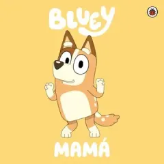 BLUEY MAMA