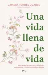 UNA VIDA LLENA DE VIDA