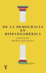DE LA DEMOCRACIA EN HISPANOAMERICA