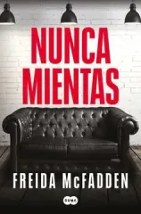 NUNCA MIENTAS